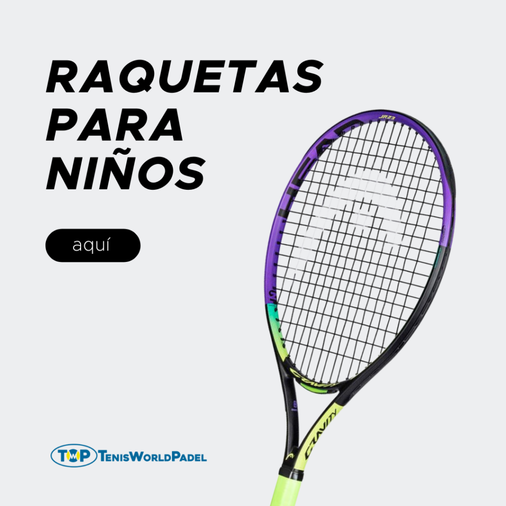 Raquetas de tenis para niños en Tenis World Pádel